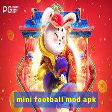 mini football mod apk